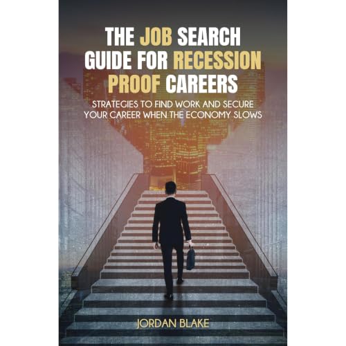 Cover of The Job Search Guide for Recession-Proof Careers