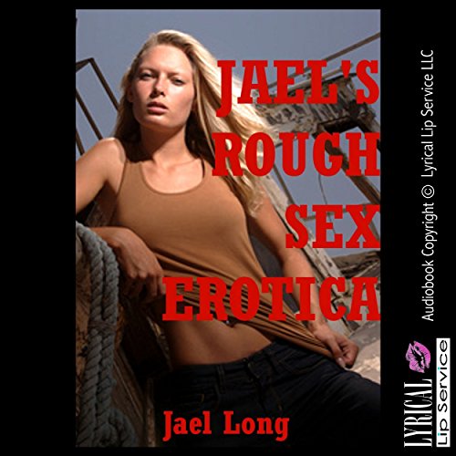 Cover of Jael's Rough Sex Erotica