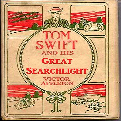 Cover of Tom Swift and His Great Searchlight