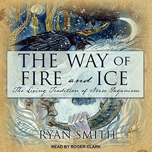 Cover of The Way of Fire and Ice