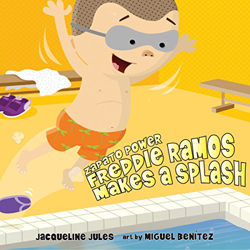 Cover of Freddie Ramos Makes a Splash