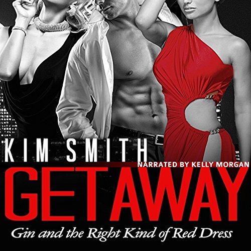 Cover of Getaway: Gin and the Right Kind of Red Dress