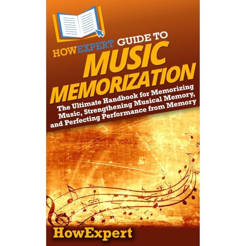 Cover of HowExpert Guide to Music Memorization