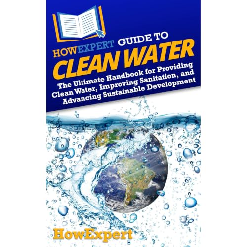 Cover of HowExpert Guide to Clean Water