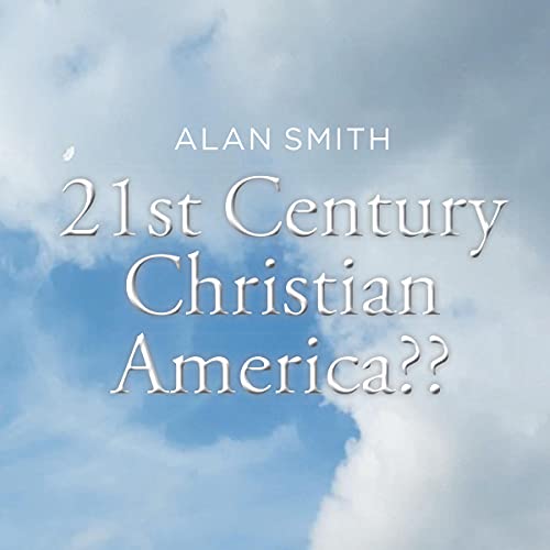 Cover of 21st Century Christian America?