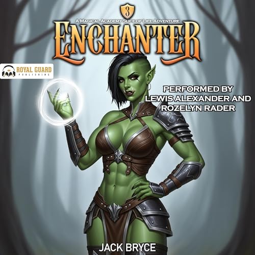 Cover of Enchanter 3: A Magical Academy Slice of Life Adventure