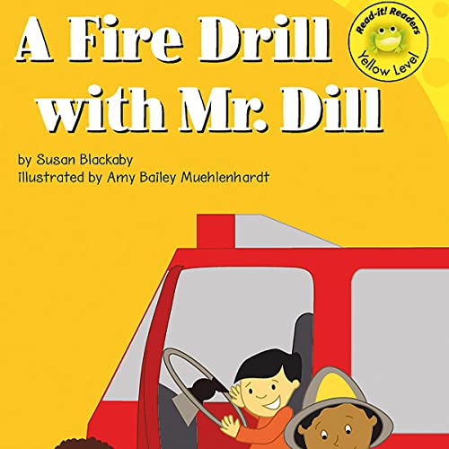 Cover of A Fire Drill with Mr. Dill