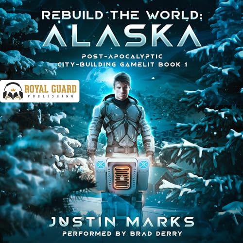 Cover of Rebuild the World: Alaska