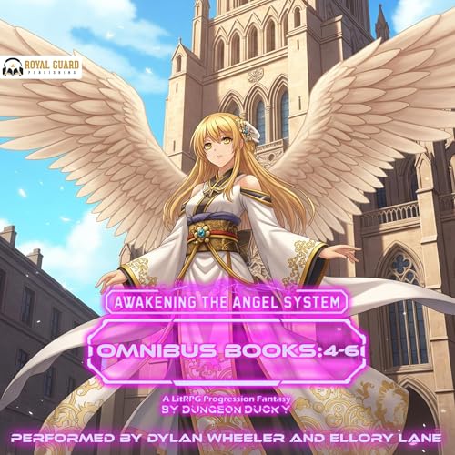 Cover of Awakening the Angel System Omnibus: Books 4-6