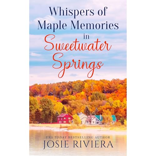 Cover of Whispers of Maple Memories in Sweetwater Springs