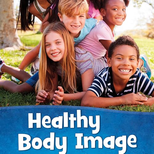 Cover of Healthy Body Image