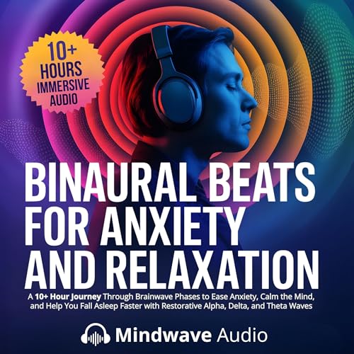 Cover of Binaural Beats for Anxiety and Relaxation