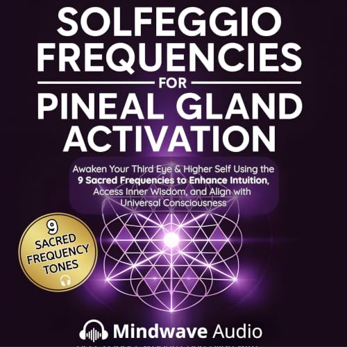 Cover of Solfeggio Frequencies for Pineal Gland Activation