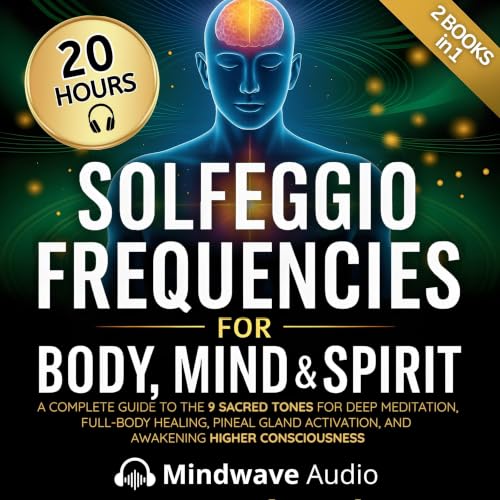 Cover of Solfeggio Frequencies for Body, Mind & Spirit