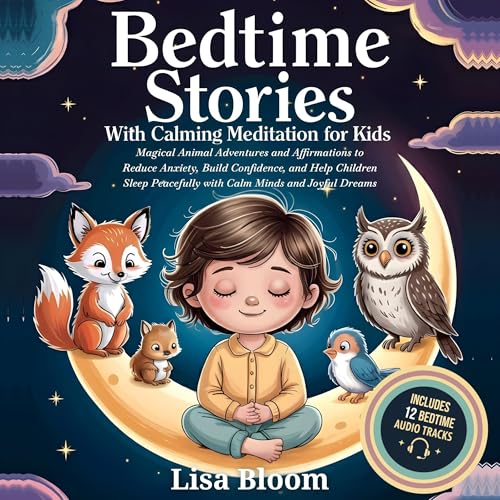Cover of Bedtime Stories With Calming Meditation For Kids