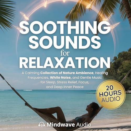 Cover of Soothing Sounds for Relaxation