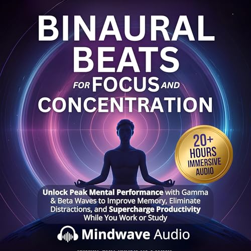 Cover of Binaural Beats for Focus and Concentration