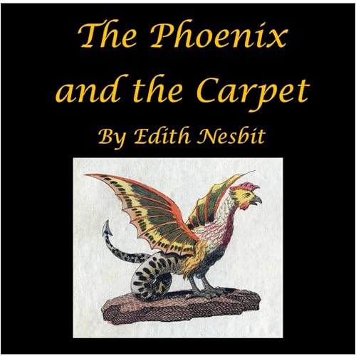 Cover of The Phoenix and the Carpet and More