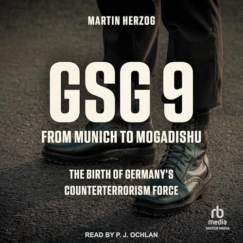 Cover of GSG 9: From Munich to Mogadishu