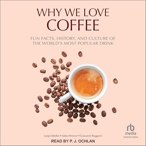 Cover of Why We Love Coffee