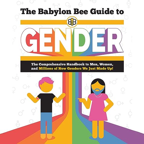 Cover of The Babylon Bee Guide to Gender