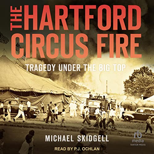 Cover of The Hartford Circus Fire