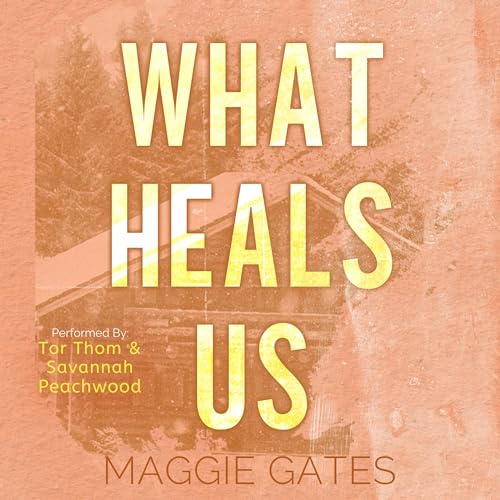 Cover of What Heals Us