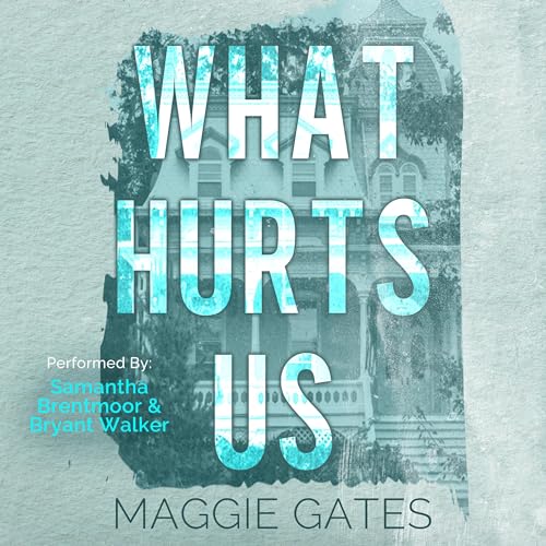 Cover of What Hurts Us