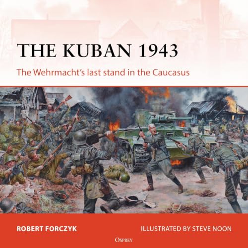 Cover of Osprey Campaign Series: The Kuban 1943