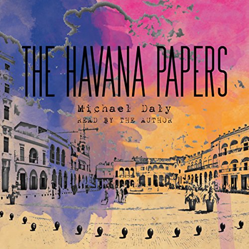 Cover of The Havana Papers