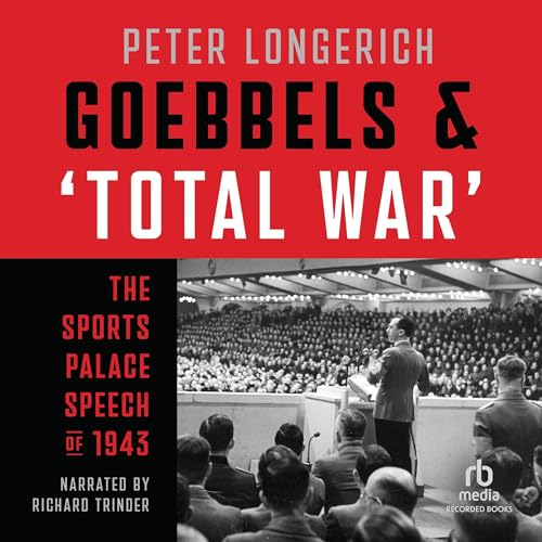Cover of Goebbels and 'Total War'