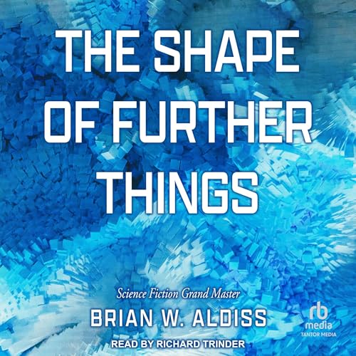Cover of The Shape Of Further Things