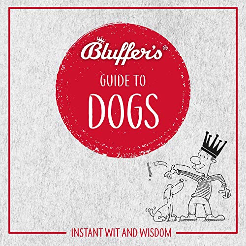 Cover of Bluffer's Guide To Dogs