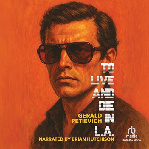 Cover of To Live and Die in L.A.