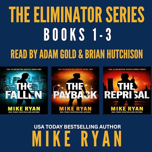 Cover of The Eliminator Series, Books 1-3
