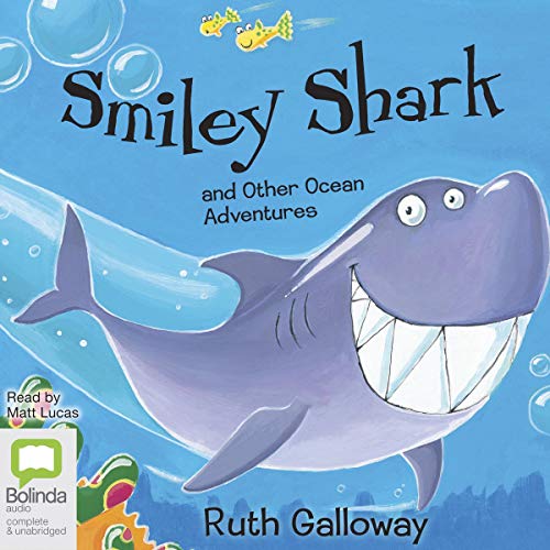 Cover of Smiley Shark and other Ocean Adventures
