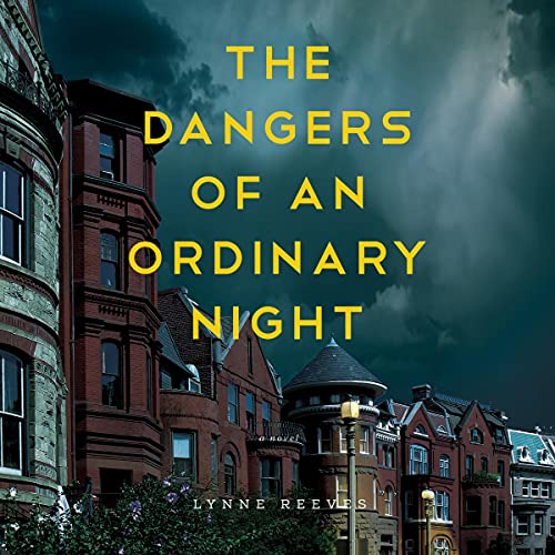 Cover of The Dangers of an Ordinary Night