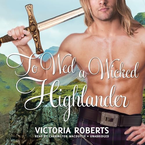 Cover of To Wed a Wicked Highlander