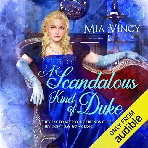 Cover of A Scandalous Kind of Duke