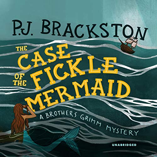 Cover of The Case of the Fickle Mermaid