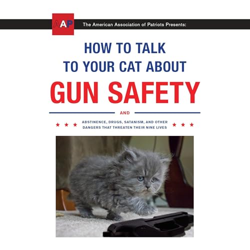 Cover of How to Talk to Your Cat About Gun Safety