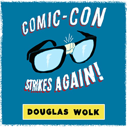 Cover of Comic-Con Strikes Again
