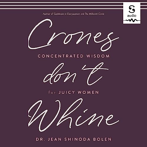 Cover of Crones Don't Whine
