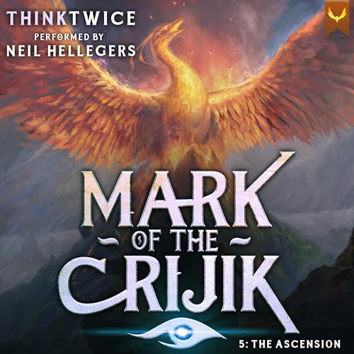 Cover of Mark of the Crijik 5: The Ascension
