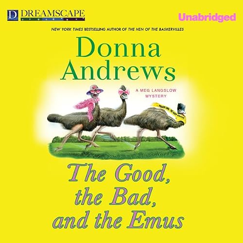 Cover of The Good, the Bad, and the Emus