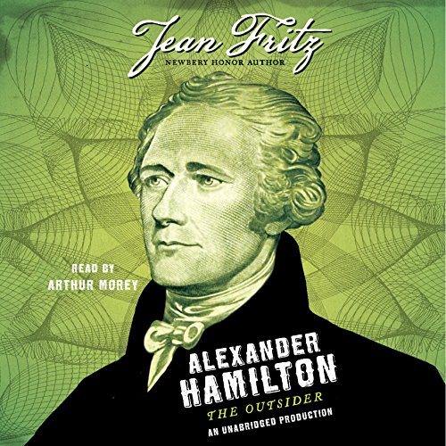 Cover of Alexander Hamilton: the Outsider