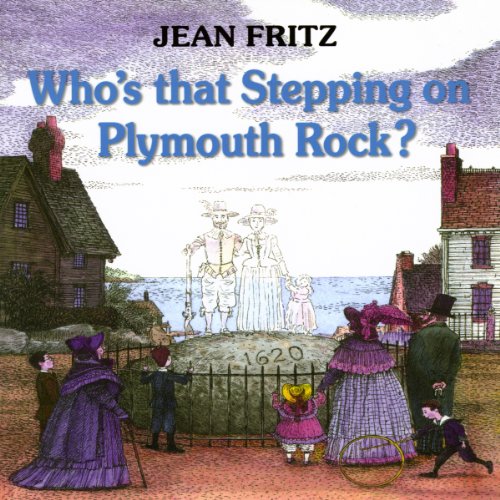 Cover of Who's That Stepping on Plymouth Rock?