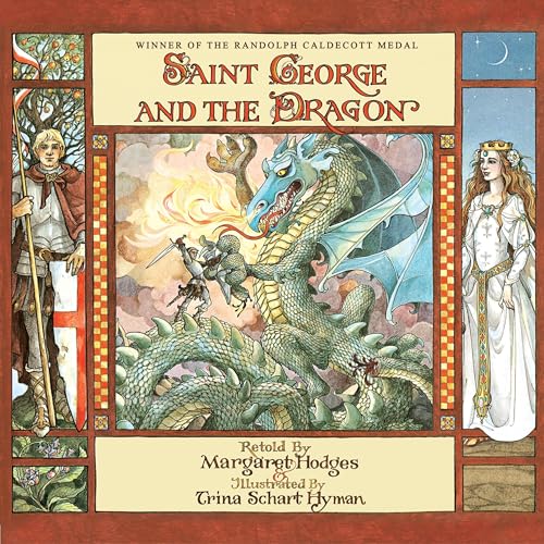 Cover of Saint George and the Dragon (Caldecott Medal Winner)