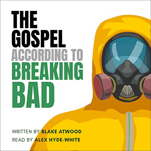 Cover of The Gospel According to Breaking Bad