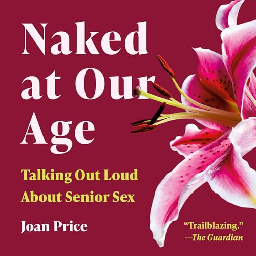 Cover of Naked at Our Age